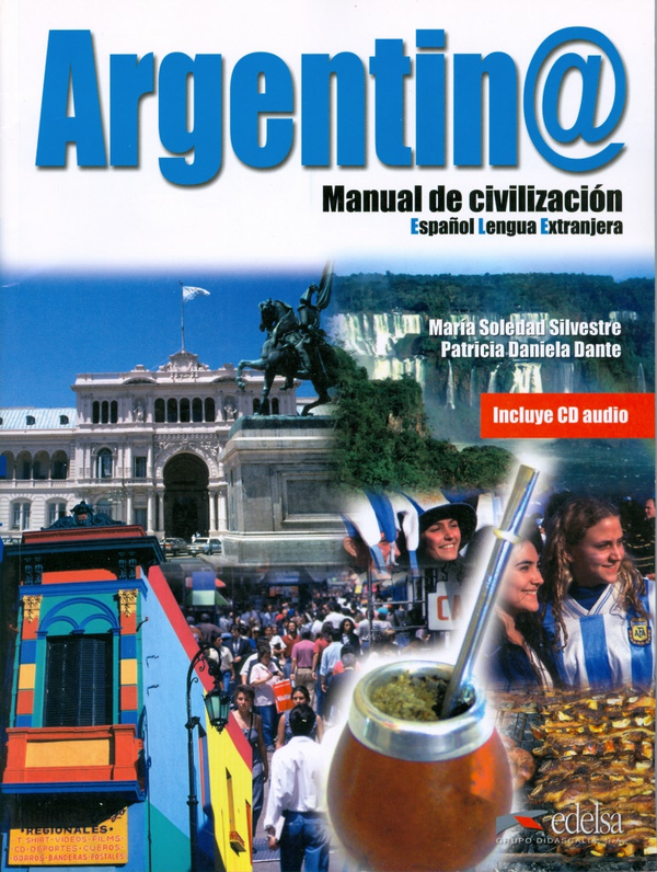 Паперова книга «Argentin@. Manual De Civilizacion: Libro (+CD)», автор Патрисия Даниэла Данте - фото №1
