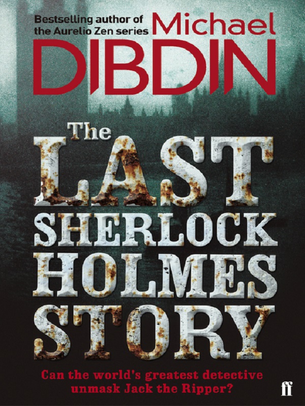 Бумажная книга «The Last Sherlock Holmes Story», автор Майкл Дибдин - фото №1
