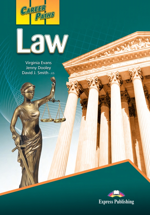 [object Object] «Career Paths. Law. Student's Book (with Digibooks App)», авторів Вірджинія Еванс, Дженні Дулі, Девід Дж. Сміт - фото №1