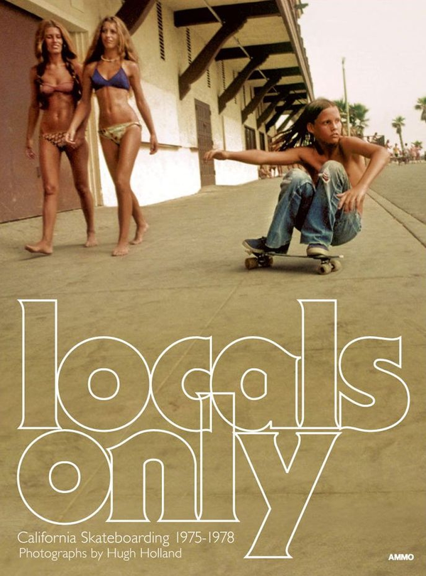 Бумажная книга «Locals Only. Skateboarding in California 1975-1978» - фото №1