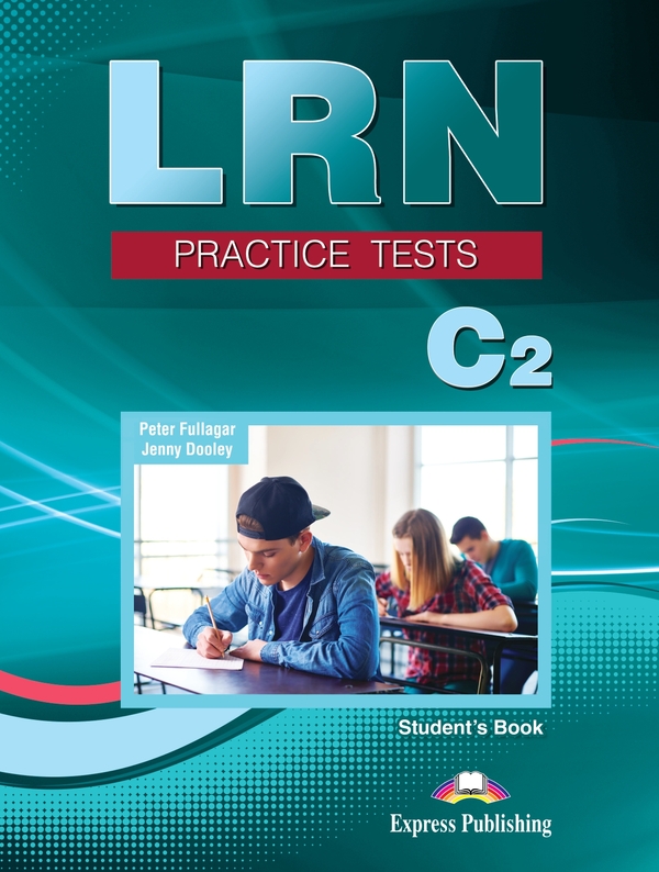 [object Object] «LRN Practice Tests. C2. Student's Book», авторов Питер Фуллагар, Дженни Дули - фото №1