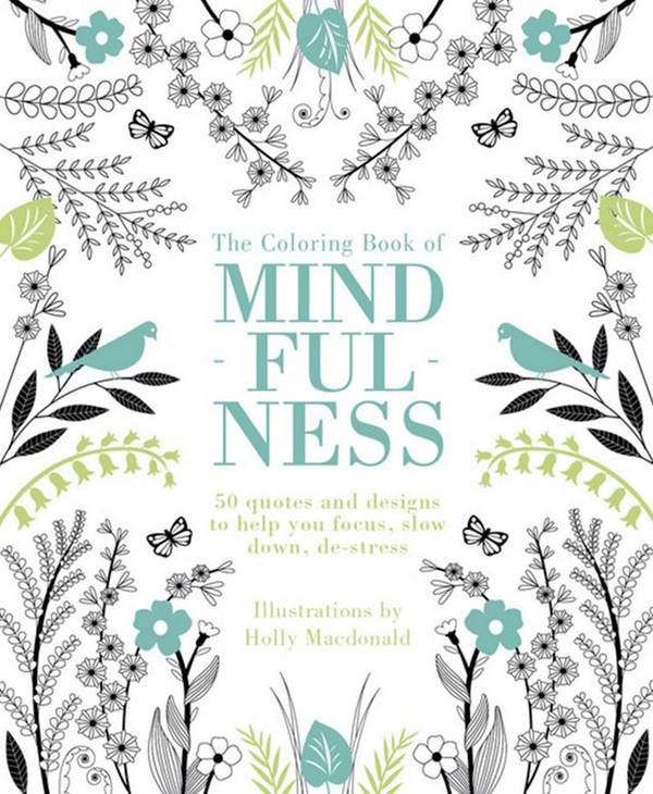 Бумажная книга «Coloring Book of Mindfulness», автор Холли Макдональд - фото №1