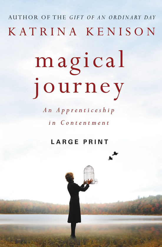 Бумажная книга «Magical Journey. An Apprenticeship in Contentment», автор Катрина Кенисон - фото №1