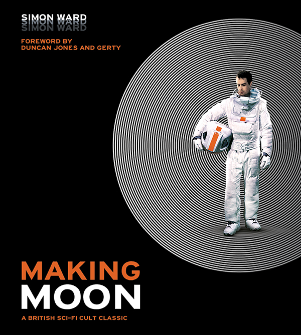 Бумажная книга «Making Moon: A British Sci-Fi Cult Classic», автор Саймон Уорд - фото №1