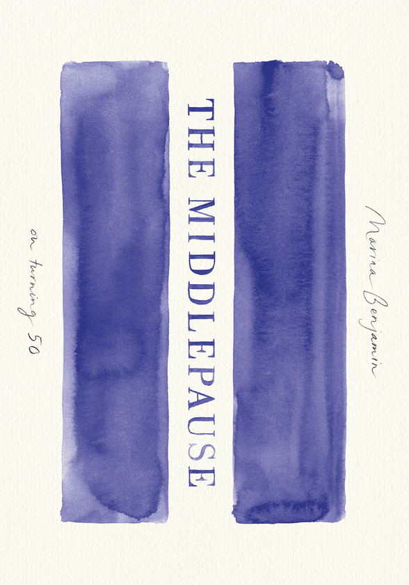 Бумажная книга «The Middlepause. On turning fifty», автор Марина Бенджамин - фото №1