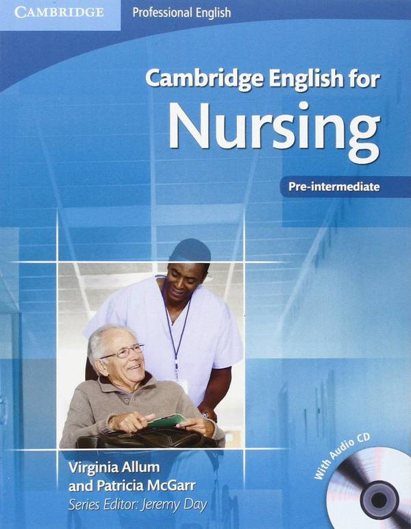 Паперова книга «Cambridge English for Nursing Pre-intermediate Student's Book (+CD)», автор Вирджиния Аллум - фото №1