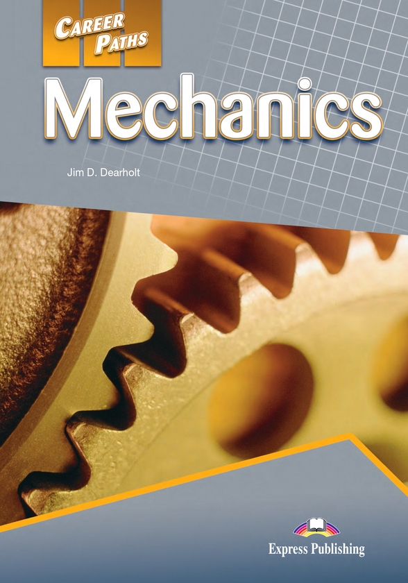 [object Object] «Career Paths. Mechanics. Student's Book (with Digibooks App)», автор Джим Д. Дірхолт - фото №1