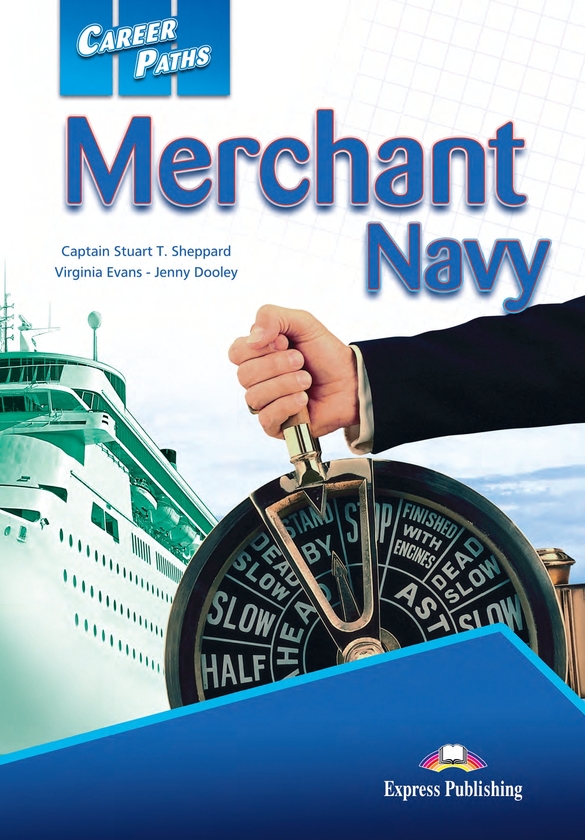 [object Object] «Career Paths. Merchant Navy. Student's Book (with Digibooks Application)», авторів Стюарт Шеппард, Вірджинія Еванс, Дженні Дулі - фото №1