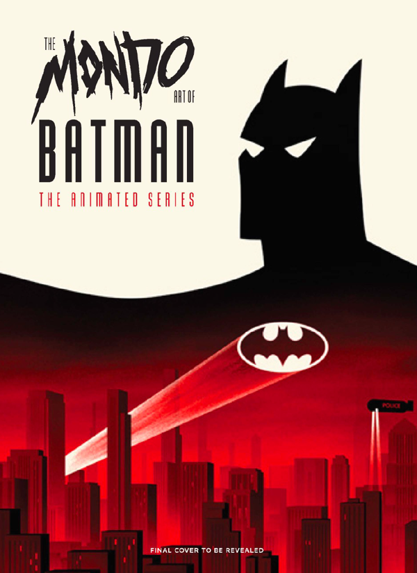 Бумажная книга «The Mondo Art of Batman. The Animated Series. The Phantom City Creative Collection» - фото №1