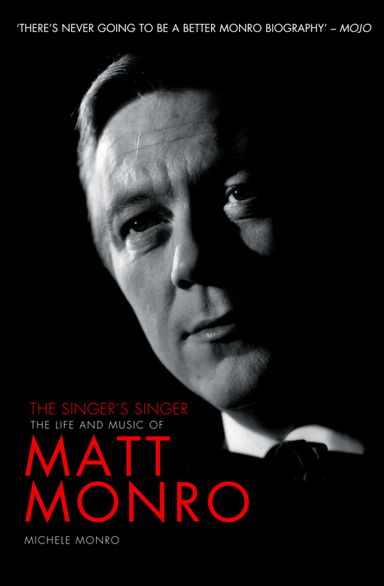 Паперова книга «Matt Monro. The Singer's Singer», автор Мішель Монро - фото №1
