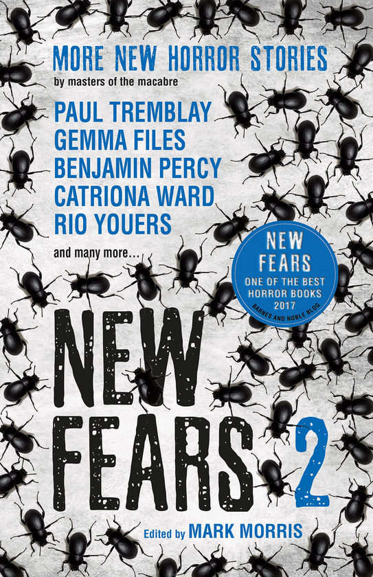 Бумажная книга «New Fears 2 - Brand New Horror Stories by Masters of the Macabre», авторов Бенджамин Перси, Марк Моррис, Пол Тремблей, Рио Юерс - фото №1