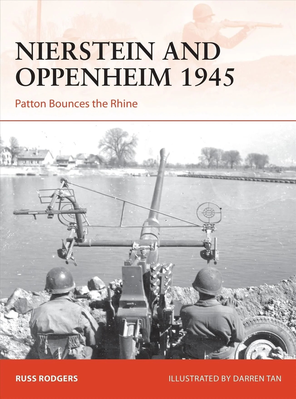 Паперова книга «Nierstein and Oppenheim 1945 : Patton Bounces the Rhine», автор Расс Роджерс - фото №1