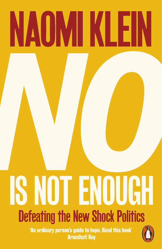 Бумажная книга «No is Not Enough. Defeating the New Shock Politics», автор Наоми Кляйн - фото №1