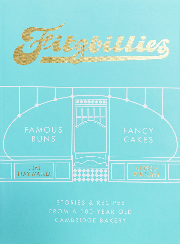 Паперова книга «Fitzbillies: Stories & Recipes from a 100-Year-Old Cambridge Bakery», авторів Тім Хейворд, Елісон Райт - фото №1