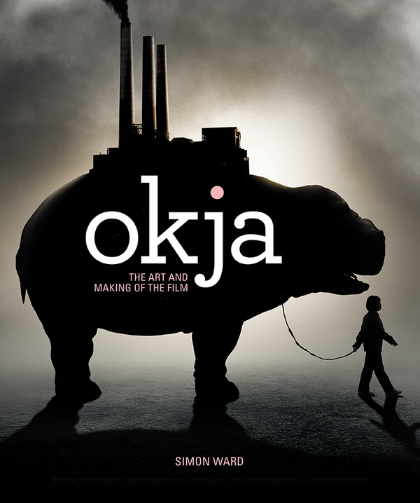 Бумажная книга «Okja. The Art and Making of the Film», автор Саймон Уорд - фото №1
