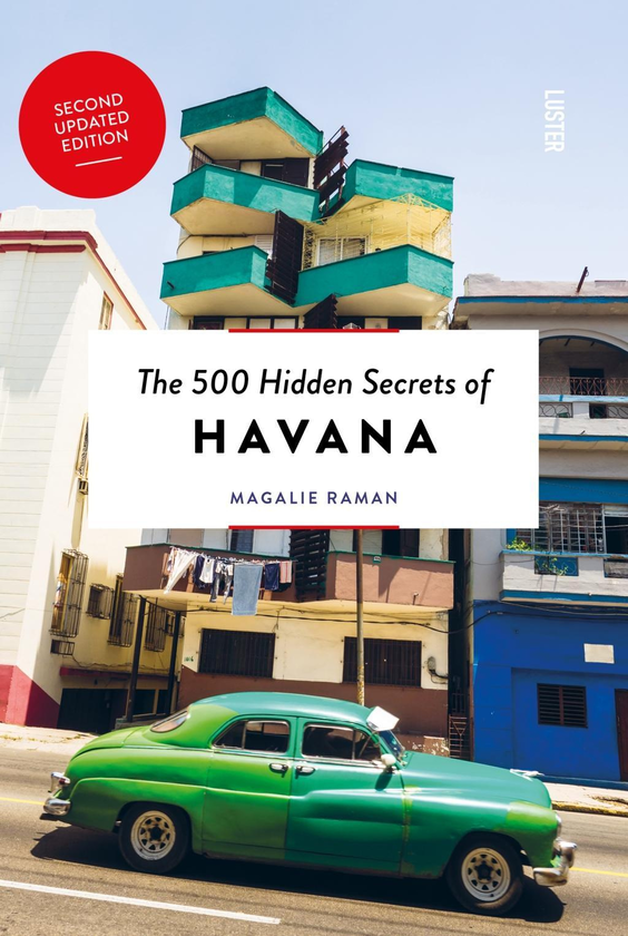 [object Object] «The 500 Hidden Secrets of Havana Updated and Revised», автор Магали Раман - фото №1