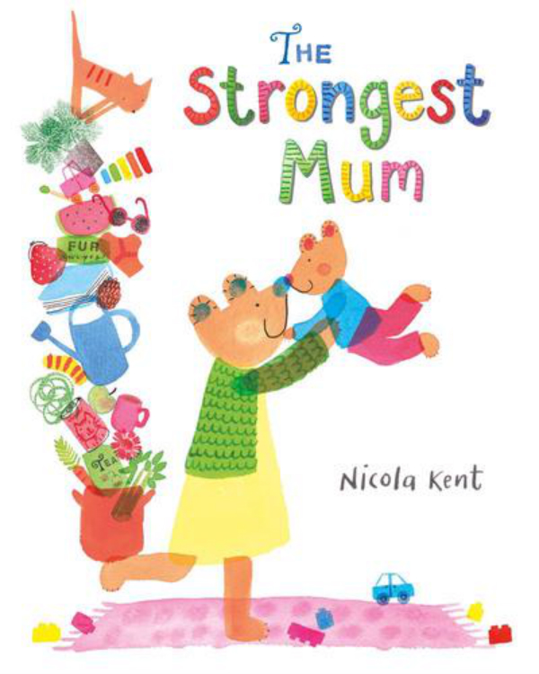 Паперова книга «The Strongest Mum», автор Нікола Кент - фото №1