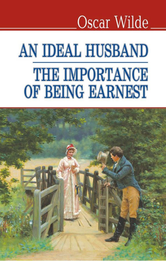 Бумажная книга «An Ideal Husband. The Importance of Being Earnest / Ідеальний чоловік», автор Оскар Уайльд - фото №1
