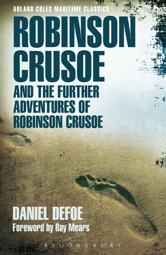 Бумажная книга «Robinson Crusoe and the Further Adventures of Robinson Crusoe (Adlard Coles Maritime Classics)», автор Даниель Дефо - фото №1