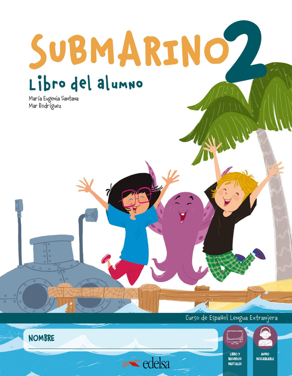 Бумажная книга «Submarino 2. Pack Libro del alumno + cuaderno de ejercicios (set of 2 books)», авторов Мар Родригес, Мария Евгения Сантана - фото №1