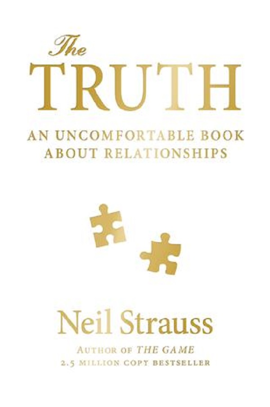 Паперова книга «Truth. An Uncomfortable Book About Relationships», автор Ніл Штраус - фото №1
