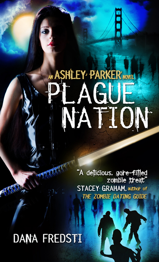 Бумажная книга «Plague Nation: An Ashley Parker Novel. Book 2», автор Дана Фредсти - фото №1