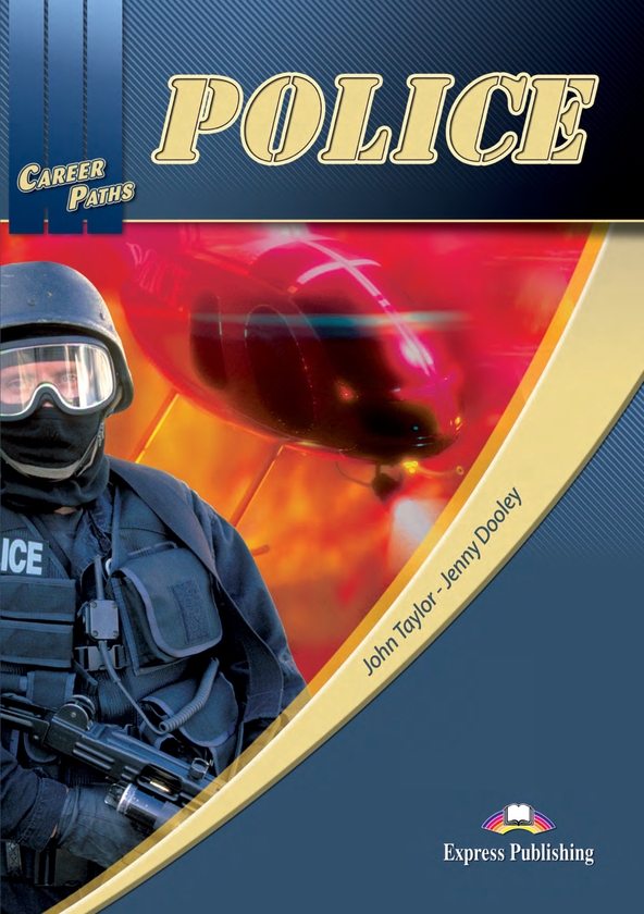 [object Object] «Career Paths. Police. Student's Book (with Digibooks App)», авторів Джон Тейлор, Дженні Дулі - фото №1