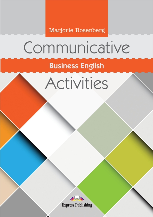 [object Object] «Communicative Business English Activities», автор Марджорі Розенберг - фото №1
