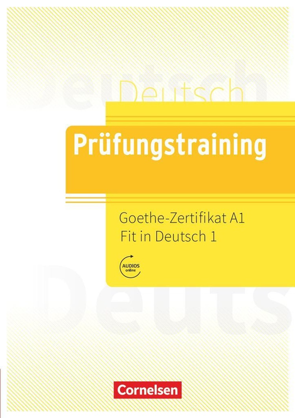 [object Object] «Prüfungstraining DaF. Goethe-Zertifikat A1: Fit in Deutsch 1 - Übungsbuch», автор Спірос Кукідіс - фото №1