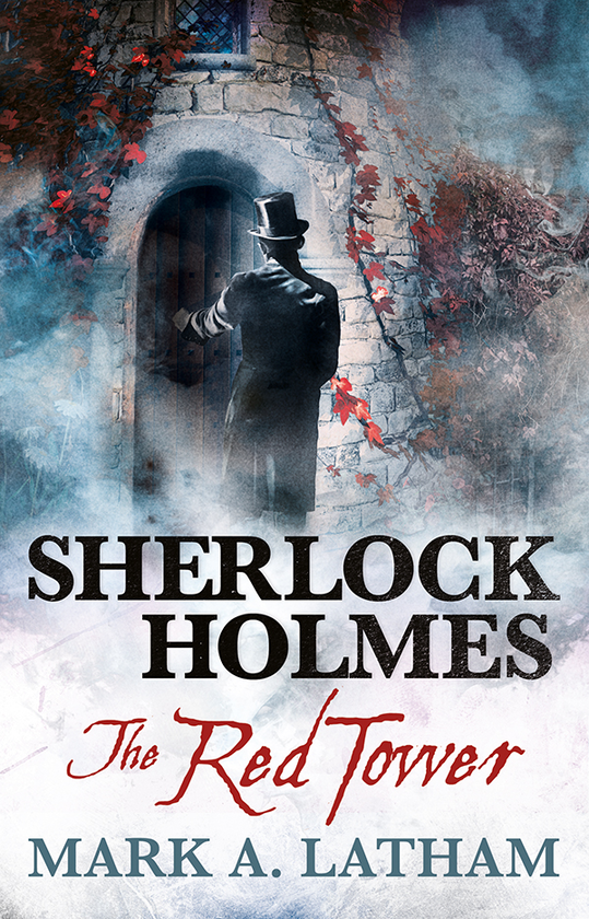 Паперова книга «Sherlock Holmes. The Red Tower», автор Марк А. Латам - фото №1