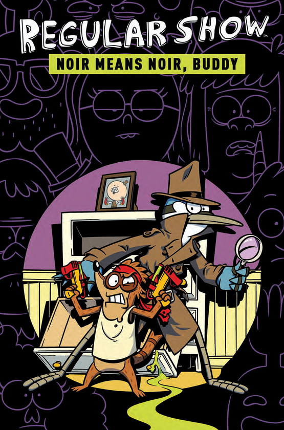 Бумажная книга «Regular Show OGN 2: Noir Means Noir Buddy», авторов Рэйчел Коннор, Роберт Лакетт - фото №1