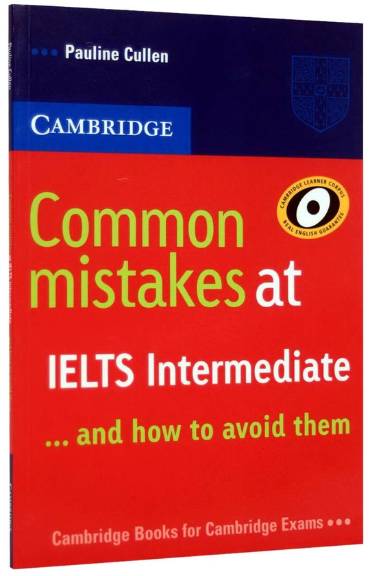 Паперова книга «Common Mistakes at IELTS Intermediate: And How to Avoid Them», автор Паулін Каллен - фото №1