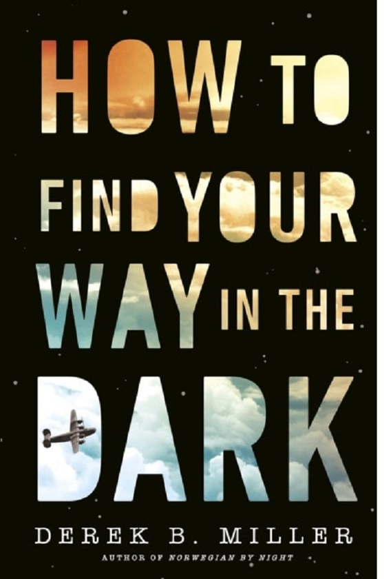 Бумажная книга «How to Find Your Way in the Dark», автор Дерек Б. Миллер - фото №1