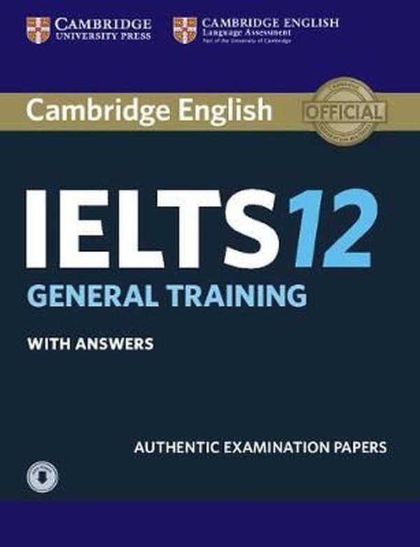 Паперова книга «Cambridge Practice Tests IELTS 12 General with Answers and Downloadable Audio» - фото №1