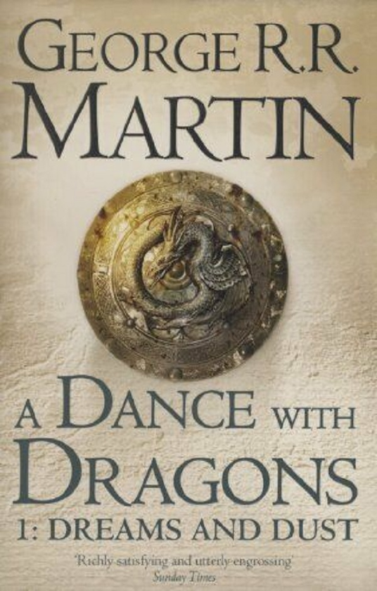 Бумажная книга «A Dance With Dragons. Part 1. Dreams and Dust», автор Джордж Р. Р. Мартин - фото №1