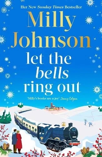 Paper book «Let the Bells Ring Out: the brilliant new escapist festive novel from the bestselling author of I Wish It Could Be Christmas Every Day», author Milly Johnson - фото №1