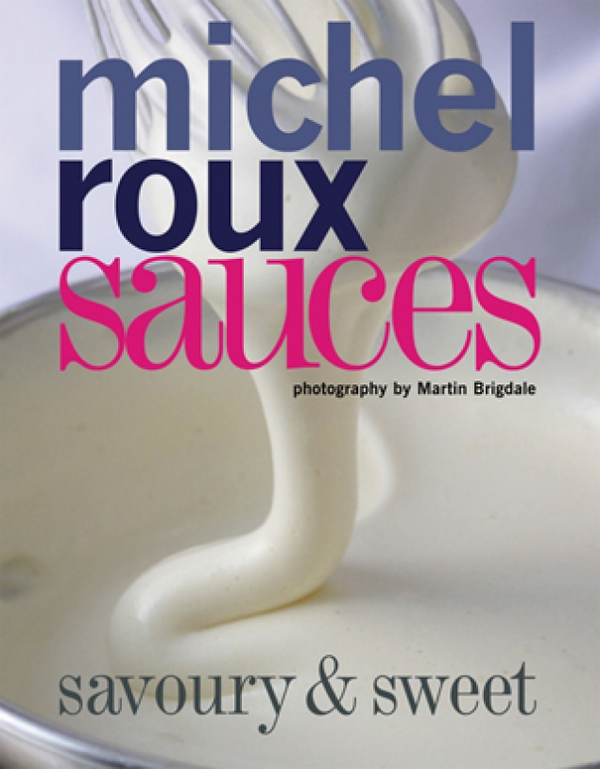 Бумажная книга «Sauces: Savoury and Sweet», автор Мишель Ру - фото №1