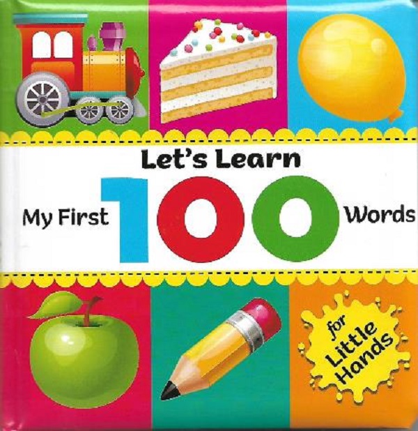 [object Object] «Let's Learn. My First 100 Words » - фото №1