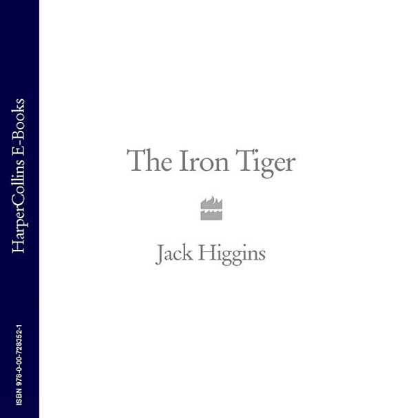 Бумажная книга «The Iron Tiger», автор Джек Хиггинс - фото №1