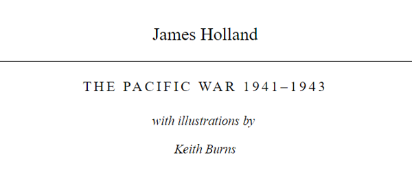 Бумажная книга «The Pacific 1941-43: A Ladybird Expert Book», автор Джеймс Холланд - фото №1