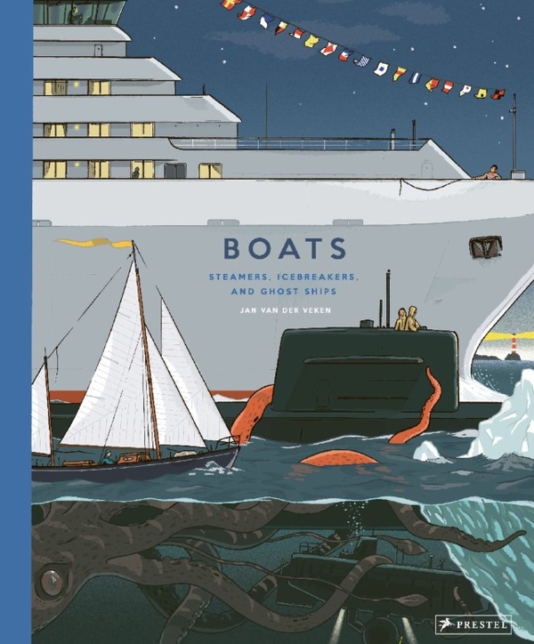 Бумажная книга «Boats: Steamers, Icebreakers, and Ghost Ships», автор Ян ван дер Векен - фото №1