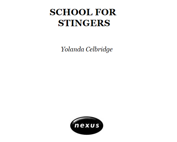 [object Object] «School For Stingers», автор Іоланда Селбрідж - фото №3 - мініатюра