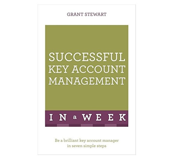 Бумажная книга «Successful Key Account Management In A Week: Be A Brilliant Key Account Manager In Seven Simple Steps», автор Грант Стюарт - фото №1