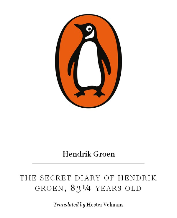 Бумажная книга «The Secret Diary of Hendrik Groen, 83¼ Years Old», автор Хендрик Грун - фото №1