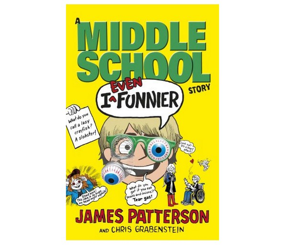 Паперова книга «Middle School: I Even Funnier», автор Джеймс Паттерсон - фото №1