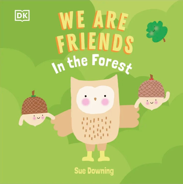 Паперова книга «We Are Friends In the Forest», автор Сью Даунінг - фото №1