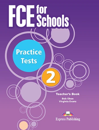 [object Object] «FCE for Schools Practice Tests 2. Teacher's Book (with Digibooks App)», авторів Вірджинія Еванс, Дженні Дулі - фото №1