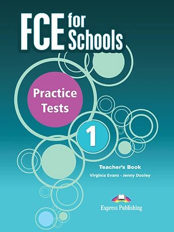 [object Object] «FCE for Schools Practice Tests 1. Teacher's Book (overprinted - with DigiBooks)», авторів Вірджинія Еванс, Дженні Дулі - фото №1