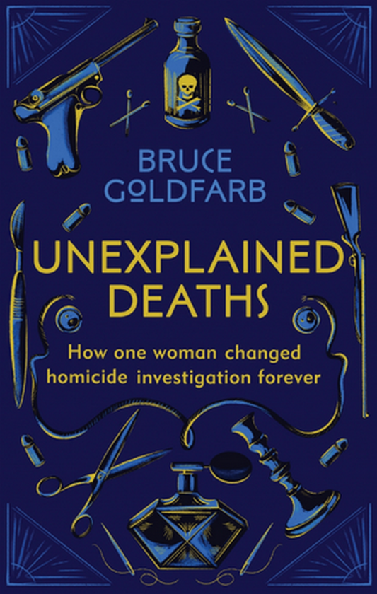 Паперова книга «Unexplained Deaths», автор Брюс Гольдфарб - фото №1