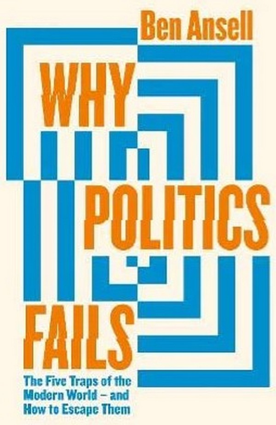 Бумажная книга «Why Politics Fails», автор Бен Анселл - фото №1